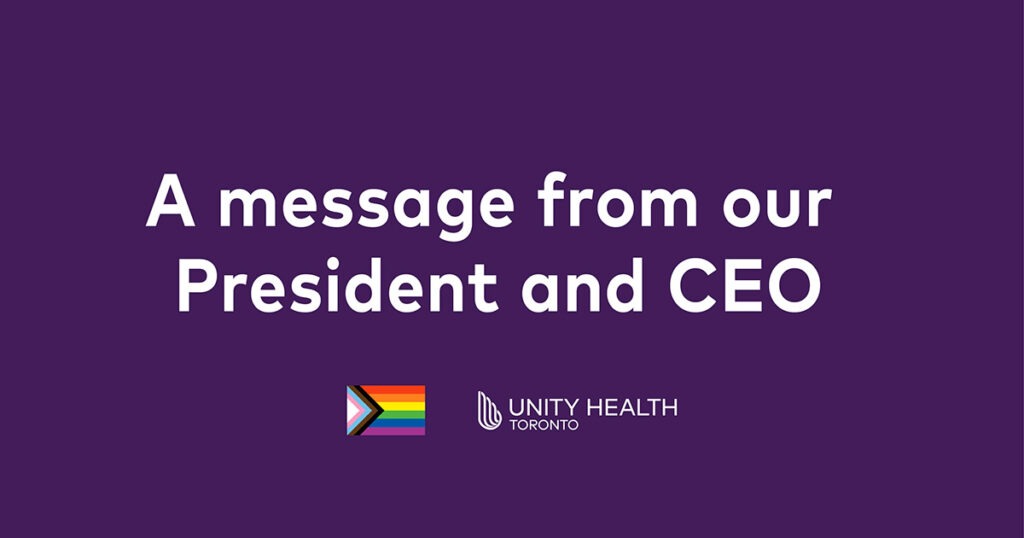 Heading reads: A message from our President and CEO; pride flag and Unity Health logo appear below.